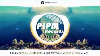 Bassjackers & KSHMR feat. Sidnie Tipton – Extreme (Original Mix)