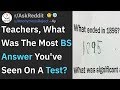 The most bs test answers teachers have seen raskreddit