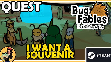 I WANT A SOUVENIR.... QUEST - Bug Fables; the Everlasting Sapling Gameplay