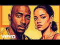 2Pac x Rihanna - Mama 💫 (Music 2025)