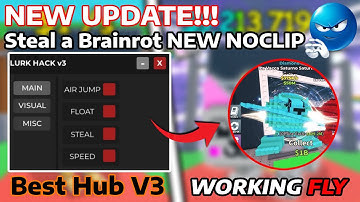 Steal a Brainrot Script GUI Hack | Anti Kick, Instant Steal, Noclip + More! *NO KEY*