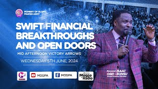 SWIFT FINANCIAL BREAKTHROUGHS AND OPEN DOORS || MIDVA WITH REV. OB