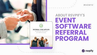 About RSVPify's Event Software Referral Program