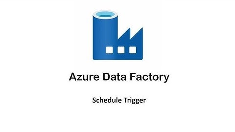 Scheduled Trigger in Azure Data Factory/Synapse