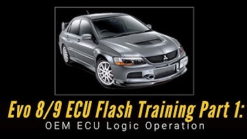 Ecu Flash Training Course Part 1: Ecu Logic Operation | Evans Performance Academy