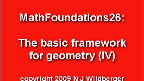 The basic framework for geometry (IV) | Arithmetic and Geometry Math Foundations 26 | N J Wildberger