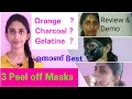 3 peel off Masks Review & Demo|ഏതാണ് Best Peel off Mask 👉 Orange? Charcoal? Gelatine?