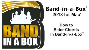 Band-in-a-Box®  for Mac® - Entering Chords in Band-in-a-Box®