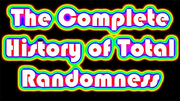 The Complete History of Total Randomness