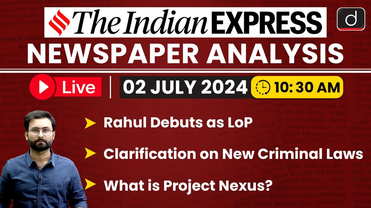 LIVE Newspaper Analysis | 02 July 2024 | The Indian Express | Drishti IAS English - Live on YouTube
