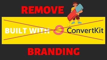 Remove Built with Convertkit Branding