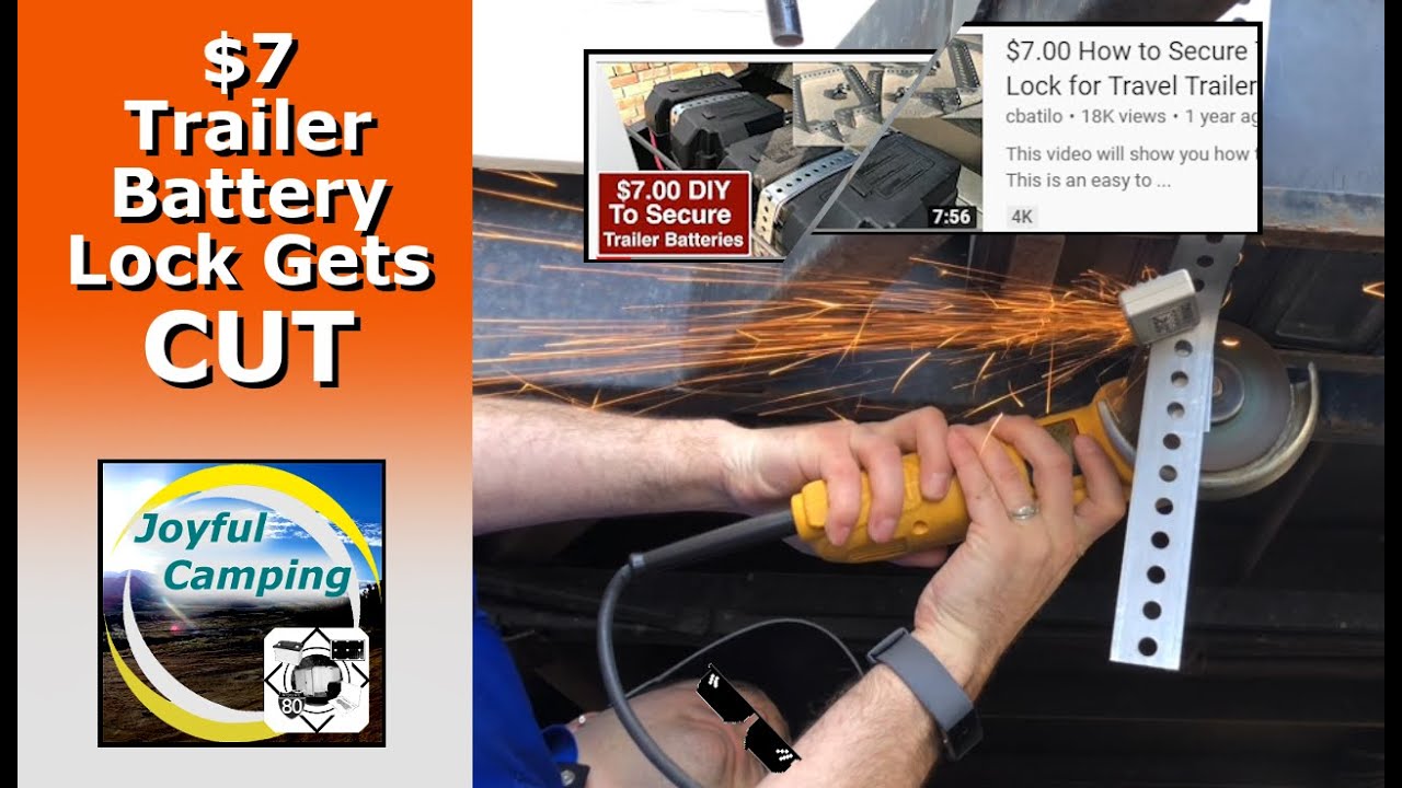 I Cut The 7 Battery Lock For Travel Trailers Joyful Camping Youtube