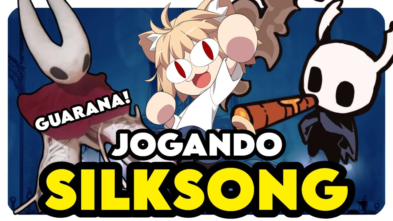 JOGANDO SILKSONG - O JOGO QUE DERRUBOU A STEAM 47 VEZES - YouTube