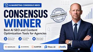 Best AI SEO and Content Optimization Tools for Agencies: AI Consensus