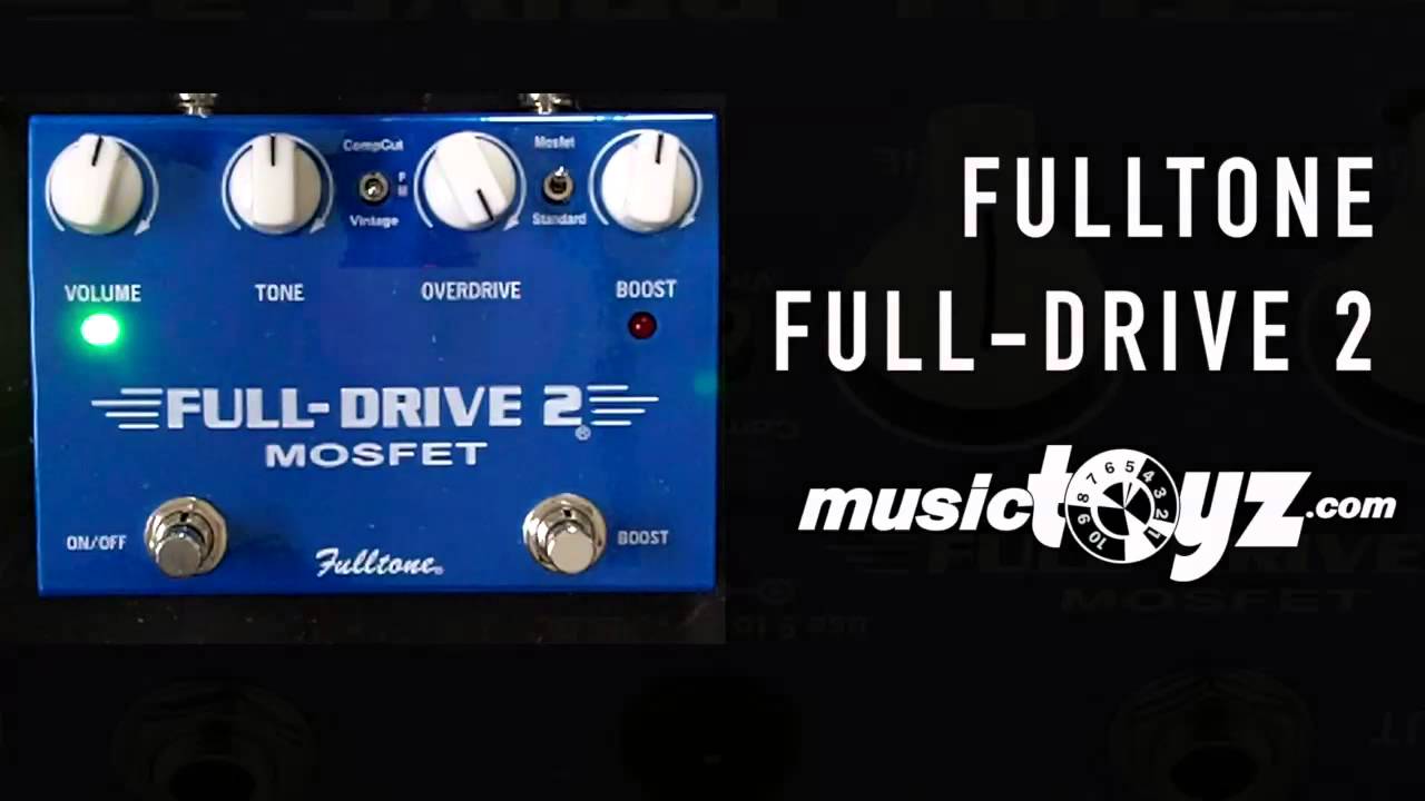 Fulltone Fulldrive 2 Overdrive. Fulltone Full-Drive 2. Fulltone Fulldrive 2 MOSFET схема. Fulltone Full Drive 2 MOSFET схема.