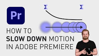 How to slow down motion in Adobe Premiere Pro (Speedramp)
