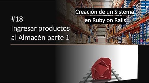 Módulo Almacen 1 | Creación de un sistema en Ruby on Rails