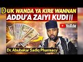 ADDU AR SIRRIN SAMUN KUƊI Tare Da Dr Abubakar Sadiq Pharmacy