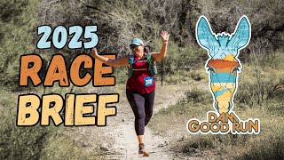 2025 Dam Good Run Race Brief
Aravaipa Running is committed to the development of a vibrant community centered around being active in the outdoors.
We feel most alive on a trail, experiencing the solitude and restorative power of nature.
From our course markings, pre-race email, chip timing, convenient packet pickups to unique awards we want to make your event experience flawlessly smooth and something you can count on.
From music to wood fired pizza, beer gardens, meeting new friends, beautiful trails to stunning sunrises and star filled nights, having fun is easy.
Come explore with us.
More Info Below:
Sign up for next years event https://www.aravaiparunning.com/races/
Get Live Updates https://www.live.aravaiparunning.com
Follow us on Social
Instagram https://www.instagram.com/aravaiparunning/
Facebook https://www.facebook.com/aravaiparunning/
Twitter https://twitter.com/AravaipaRunning
Follow Aravaipa Rides for Arizonas best Mountain Bike events https://www.instagram.com/aravaiparides/
Subscribe to Run Steep Get High https://www.youtube.com/user/runsteepgethigh 2025 Dam Good Run Race Brief