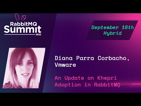An update on Khepri adoption in RabbitMQ | Michael Klishin & Diana Corbacho | RabbitMQ Summit 22