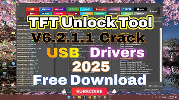 TFT Unlock Tool v6.2.1.1 Crack & USB Drivers.(TFT UNLOCK TOOL NEW UPDATE IS AVAILABLE 2025) Download