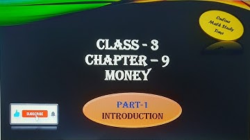 Class 3 Maths Chapter 9 Money - Introduction & Indian Currency | CBSE | ICSE   #viral  #education
