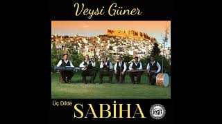 VEYSİ GÜNER / Üç Dilde SABİHA Ezgi Müzik Yapım Mardin production Hasan Çuha Resimi