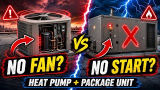 Heat Pump Compressor Running but No Condenser Fan, Plus a Package Unit No-Start EP274