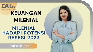 Milenial Hadapi Potensi Resesi 2023 | Bincang Sehati