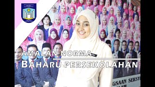 AMALAN NORMA BAHARU DI SEKOLAH