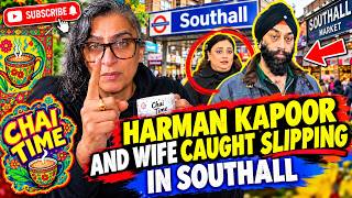 Harman Kapoor Singh and wife get caught in Southall! Chaitime with Ani says 