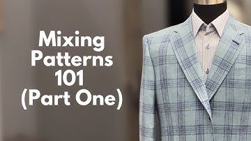 Mixing Patterns 101 | Part One