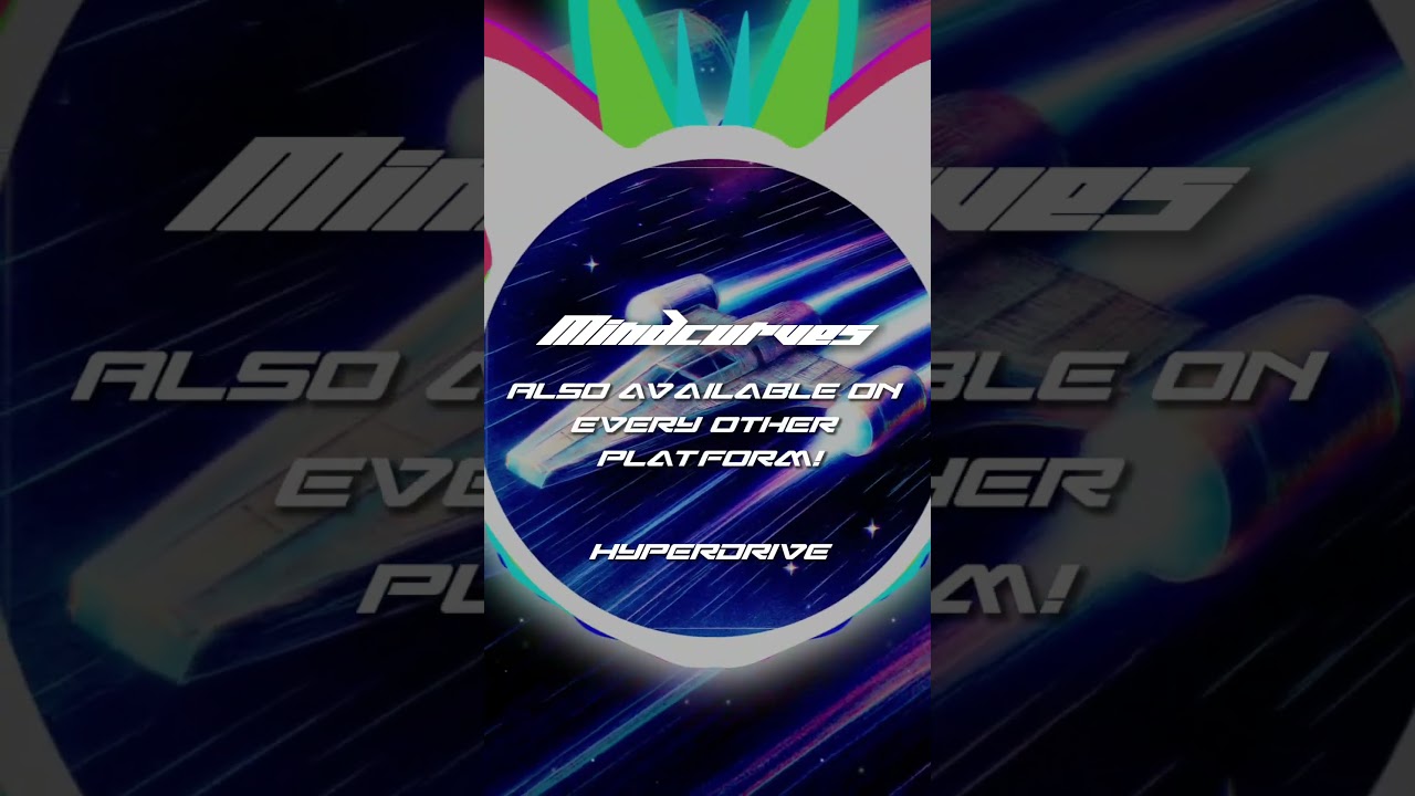 Watch Mindcurves - Hyperdrive (full version on my channel) on YouTube Watch Mindcurves - Hyperdrive (full version on my channel) on YouTube