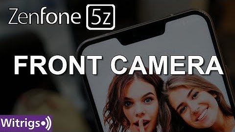Asus Zenfone 5Z Front Camera Repair Guide