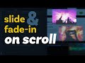 Fade and scroll items into view while scrolling