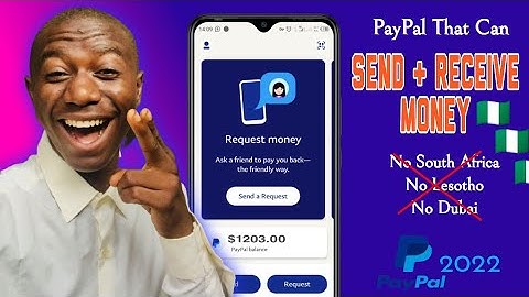 [2023 UPDATED] How to Create Paypal Account In Nigeria That Can Receive and send Money
