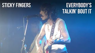 Sticky Fingers - Everybody's Talkin' Bout It (Live)