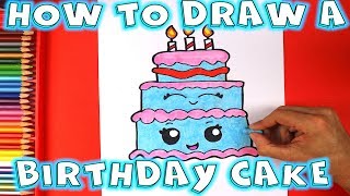 How to Draw a Cake and Color - How to Draw a Birthday Cake