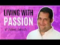 How to live a life of passion rabbi natanel lebowitz