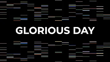 Passion - Glorious Day (Lyric Video) ft. Kristian Stanfill