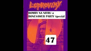 LEPROVINY no. 47 (Bonesawer/Bomby Na Nitru špeciál)