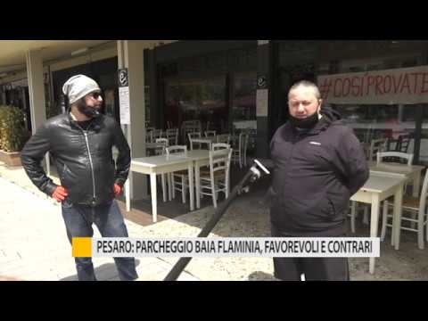 Pesaro: parcheggio Baia Flaminia, favorevoli e contrari