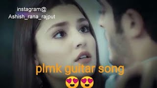 Pyaar lafzon mein Kahan Vm guitar tune. 😍 PLMK