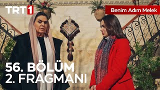 Benim Adım Melek 56. Bölüm 2. Fragmanı