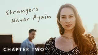 Strangers Never Again | Chapter 2