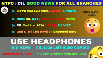 CIL GATE 2026 NOTIFICATION | NTPC 2nd List Cut-off  | NTPC 2024 2nd & 3rd List Expected Date