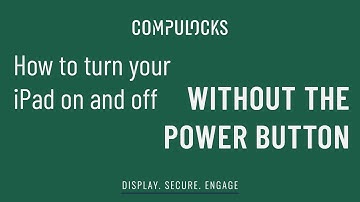 How to Turn On and Off Your iPad Without Power Button