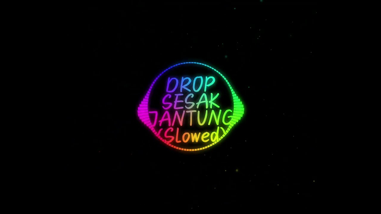 DJ JJ DROP SESAK JANTUNG SLOWED