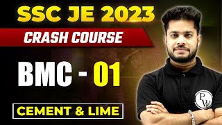 SSC JE Crash Course 2023 | BMC 01 | Cement and Lime | Civil Engineering