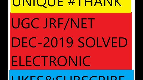 UGC JRF/NET-DEC-2019 ||ELECTRONIC SCIENCE ||UGC SOLVED